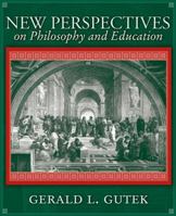 New Perspectives on Philosophy and Education 0205594336 Book Cover