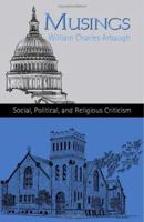 Musings: Social, Political and Religious Criticism 1412042801 Book Cover