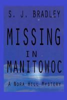 Missing in Manitowoc 1518852769 Book Cover