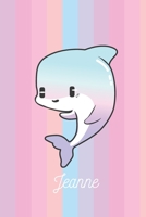 Jeanne: Dauphin: Personalis� Carnet De Notes Cadeau Lign� Pour Les Filles Et �tudiantes 1674521723 Book Cover