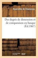 Des Degrés de Dimension Et de Comparaison En Basque 2013633998 Book Cover