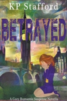 Betrayed (A CORE Sector Novel Book 1) B09554PF6Z Book Cover