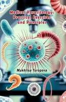 Medical Parasitology - Practical Exercises and Principles 9369083960 Book Cover