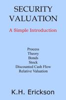 Security Valuation: A Simple Introduction 1540890031 Book Cover