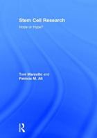 Stem Cell Research: Hope or Hype? 1498756549 Book Cover