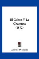 El Gabán Y La Chaqueta 1142094502 Book Cover