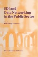 EDI and Data Networking in the Public Sector 0792380215 Book Cover