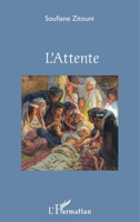 L'Attente (French Edition) 2343172498 Book Cover
