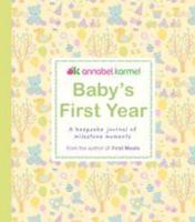 Baby's First Year: A Keepsake Journal of Milestone Moments 0756637236 Book Cover