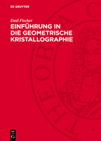 Einführung in Die Geometrische Kristallographie 3112769147 Book Cover
