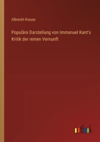 Populäre Darstellung von Immanuel Kant's Kritik der reinen Vernunft 336853775X Book Cover