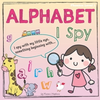 Alphabet I Spy: Getting ready to read (Phonics: Level 1) B085RS9L36 Book Cover