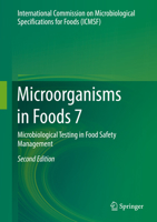 Microorganisms in Foods 7: Microbiological Testing in Food Safety Management 3030098354 Book Cover