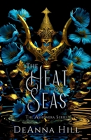 The Heat of Seas (The Ashonera Series) 1958673811 Book Cover