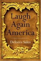 Laugh Again America 1425997546 Book Cover