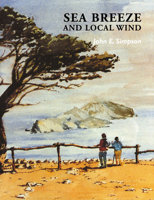 Sea Breeze and Local Winds 0521025958 Book Cover
