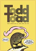 Todd the Toad 099348655X Book Cover