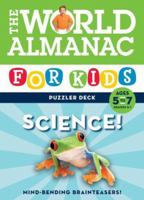 The World Almanac for Kids Puzzler Deck Science 5-7: Ages 5 to 7, Grades K-1 (World Almanac for Kids Puzzler Deck) 0811861589 Book Cover