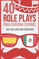 40 Role Plays Para Ense 152157247X Book Cover