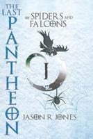 The Exodus Sagas: Of Spiders and Falcons 1537410695 Book Cover