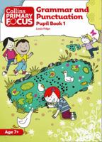 Grammar and Punctuation: Pupil Book 1 (Collins Primary Focus) 0007410719 Book Cover