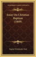Essay On Christian Baptism 1164636383 Book Cover