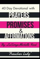 40 Day Devotional: Prayers, Promises, and Affirmations 1729121225 Book Cover