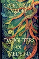 Daughters of Medeina (The Aella Chronicles) B0G6CMKMPS Book Cover