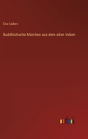 Buddhistische Märchen 3368260928 Book Cover