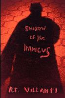 Shadow of the Inimicus 1441588426 Book Cover