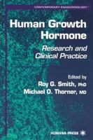 Human Growth Hormone: Research and Clinical Practice (Contemporary Endocrinology) (Contemporary Endocrinology) 0896035050 Book Cover