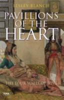 Pavilions of the Heart: The Four Walls of Love 0297766929 Book Cover