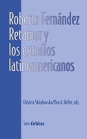 Roberto Fernández Retamar y los estudios latinoamericanos 1930744013 Book Cover