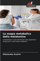 La magia metabolica della melatonina 620931998X Book Cover