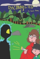 Disconnected B0BYLVMQKL Book Cover