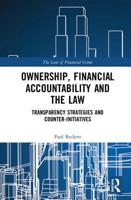Ownership, Financial Accountability and the Law: Transparency Strategies and Counter-Initiatives 1138359882 Book Cover