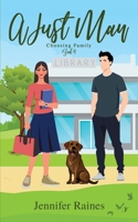 A Just Man (Choosing Family) 1964636361 Book Cover