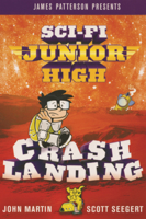 Sci-Fi Junior High: Crash Landing B0GN2Z2Z1K Book Cover