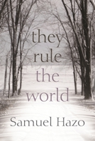 They Rule the World 0815634927 Book Cover