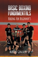 Boxing training: Basic boxing fundamentals for beginners B0CGL83ZWM Book Cover
