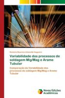 Variabilidade dos processos de soldagem Mig/Mag e Arame Tubular 6202034572 Book Cover