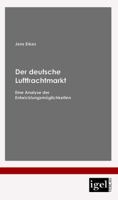 Der Deutsche Luftfrachtmarkt 3868150641 Book Cover