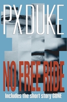 No Free Ride 1928161707 Book Cover