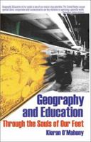 Geography and Education: Through the Souls of Our Feet 0944638007 Book Cover