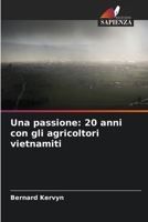 Una passione: 20 anni con gli agricoltori vietnamiti 6206241173 Book Cover