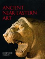 Ancient Near Eastern Art 0520203070 Book Cover