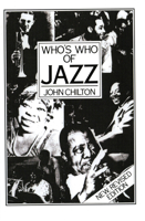 Who's Who of Jazz: Storyville to Swing Street B000IOVK8E Book Cover
