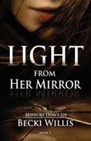 Light from Her Mirror 1947686143 Book Cover