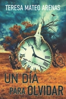 Un día para olvidar 1696705649 Book Cover