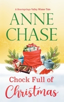 Chock Full of Christmas 1945320060 Book Cover